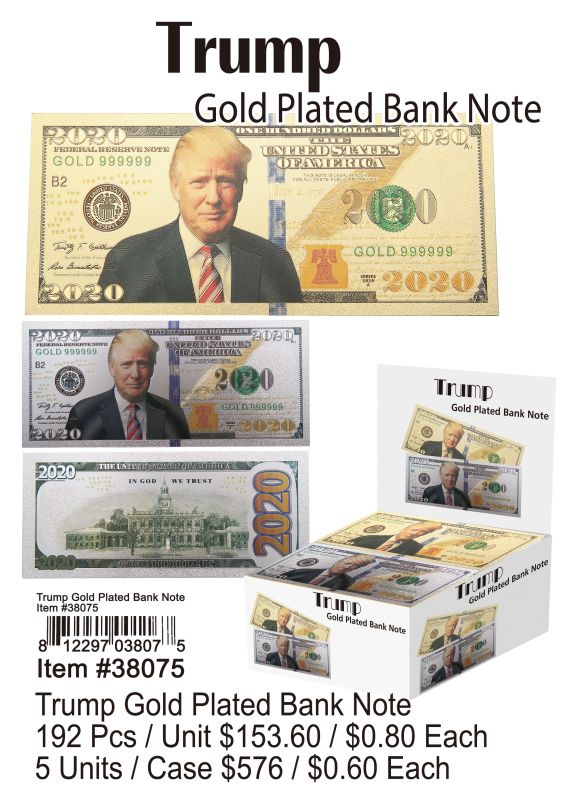 Trump Gold Plated Bank Note - 192 Pieces Unit